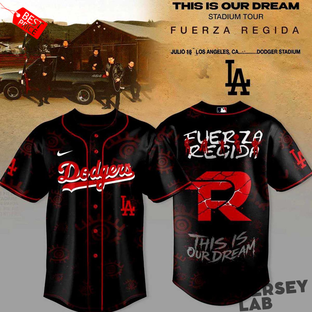 Los Angeles Dodgers Fuerza Regida This Is Our Dream Stadium Tour 2026 Baseball Jersey Los Angeles Dodgers Fuerza Regida This Is Our Dream Stadium Tour 2026 Baseball Jersey