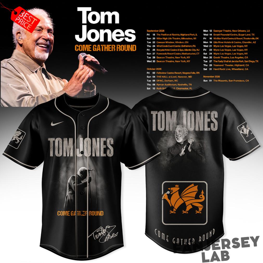Tom Jones Come Gather Round Tour 2026 Baseball Jersey Tom Jones Come Gather Round Tour 2026 Baseball Jersey