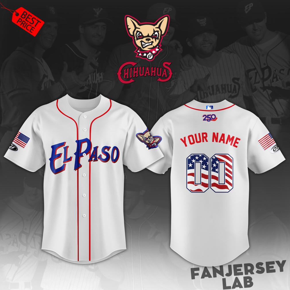 El Paso Chihuahuas 2026 4th of July 250th Jersey El Paso Chihuahuas 2026 4th of July 250th Jersey