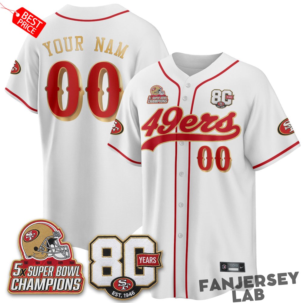 San Francisco 49ers 80 Years & 5X Champs Custom Baseball Jersey San Francisco 49ers 80 Years & 5X Champs Custom Baseball Jersey